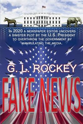 Fake News - Rockey, G L