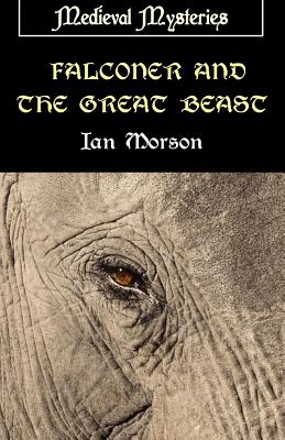 Falconer and the Great Beast - Morson, Ian