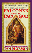 Falconer & Face of God - Morson, Ian