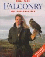 Falconry: Art and Practice