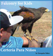 Falconry for Kids: Certer?a Para Nios