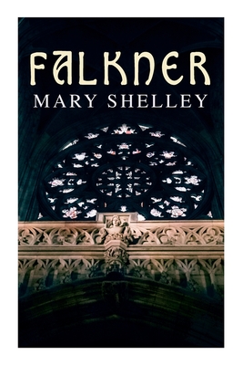 Falkner - Shelley, Mary