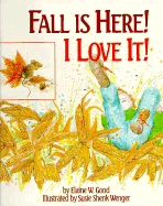 Fall Is Here! I Love It! - Good, Elaine W