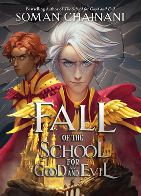 Fall of the School for Good and Evil - Chainani, Soman