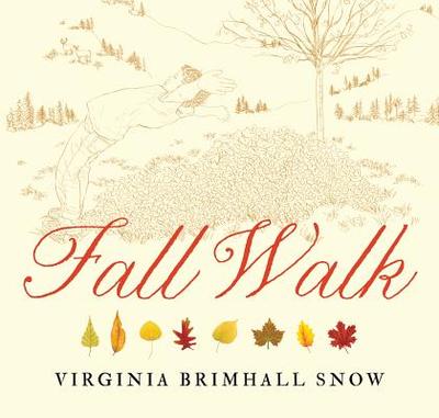 Fall Walk - Snow, Virginia Brimhall