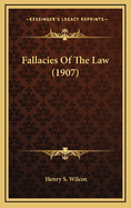Fallacies of the Law (1907)