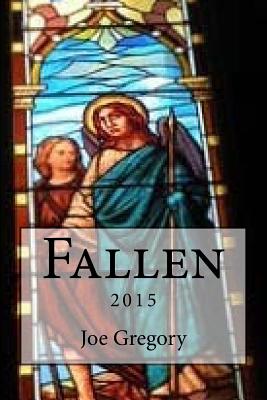 Fallen - 2015: 10th Anniversary Reprint - Gregory, Joe
