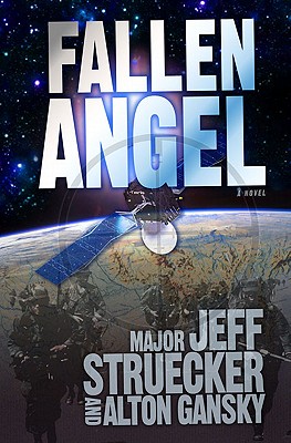 Fallen Angel - Struecker, Jeff, and Gansky, Alton