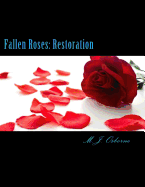 Fallen Roses: Restoration