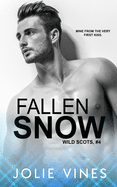 Fallen Snow (Wild Scots, #4)