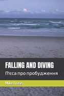 Falling and Diving: '