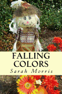 Falling Colors: Poetry Inspired by Fall