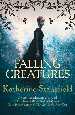 Falling Creatures - Stansfield, Katherine