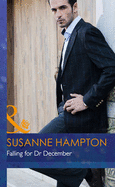 Falling for Dr December - Hampton, Susanne