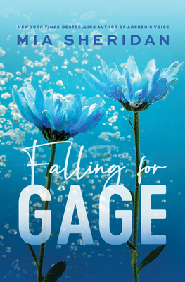 Falling for Gage - Sheridan, Mia