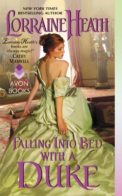 Falling Into Bed with a Duke - Heath, Lorraine