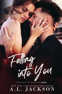 Falling Into You: A Falling Stars Standalone Romance