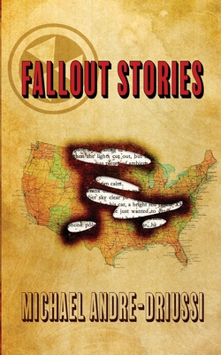Fallout Stories - Andre-Driussi, Michael