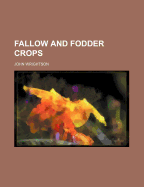 Fallow and Fodder Crops
