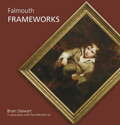 Falmouth Frameworks - Stewart, Brian A., and Mitchell, Paul