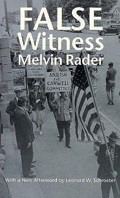 False Witness - Rader, Melvin, and Schroeter, Leonard (Afterword by)