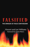 Falsified: The Danger of False Conversion
