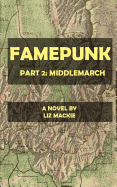 Famepunk: Middlemarch