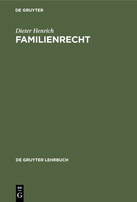 Familienrecht - Henrich, Dieter