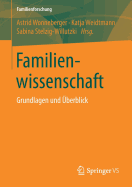 Familienwissenschaft: Grundlagen Und berblick