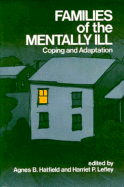 Families of the Mentally Ill: Coping and Adaptation