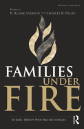 Families Under Fire: Systemic Therapy With Military Families