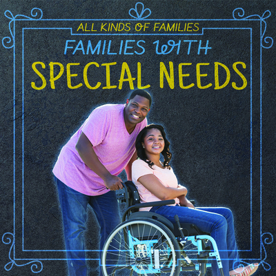 Families with Special Needs - Keppeler, Jill