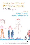 Family and Couple Psychoanalysis: A Global Perspective