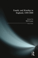 Family and Kinship in England, 1450-1800