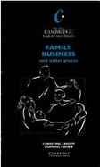 Family Business: And Other Pieces