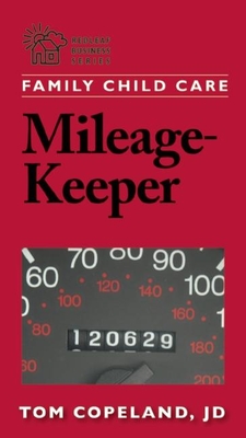 Family Child Care Mileage-Keeper - Copeland, Tom