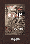 Family Claims: A Pinnacle Peak Mystery (Easyread Large Edition)