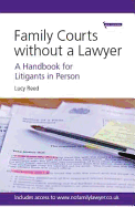 Family Courts without a Lawyer: A Handbook for Litigants in Person