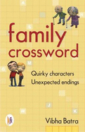 Family Crossword: Quirky Characters Unexpected Endings