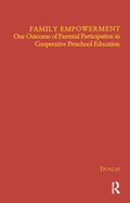 Family Empowerment: One Outcome of Parental Participation in Cooperative Preschool Education