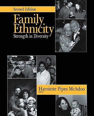 Family Ethnicity: Strength in Diversity - McAdoo, Harriette Pipes (Editor)