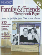 Family & Friends Scrapbook Pages - Memory Makers Books (Creator)