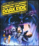 Family Guy: Something, Something, Something Darkside [2 Discs] [Includes Digital Copy] [Blu-ray]