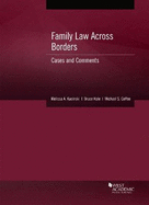 Family Law Across Borders: Cases and Comments