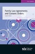 Family Law Agreements and Consent Orders
