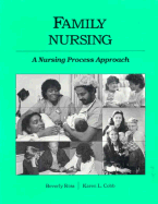 Family Nursing: A Nursing Process Approach