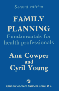 Family Planning: Fundamentals for health professionals - Cowper, Ann, and Young, Cyril