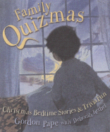 Family Quizmas: Christmas Bedtime Stories and Trivia Fun