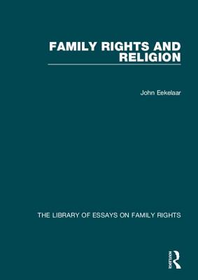 Family Rights and Religion - Eekelaar, John