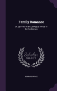 Family Romance: or, Episodes in the Domestic Annals of the Aristocracy